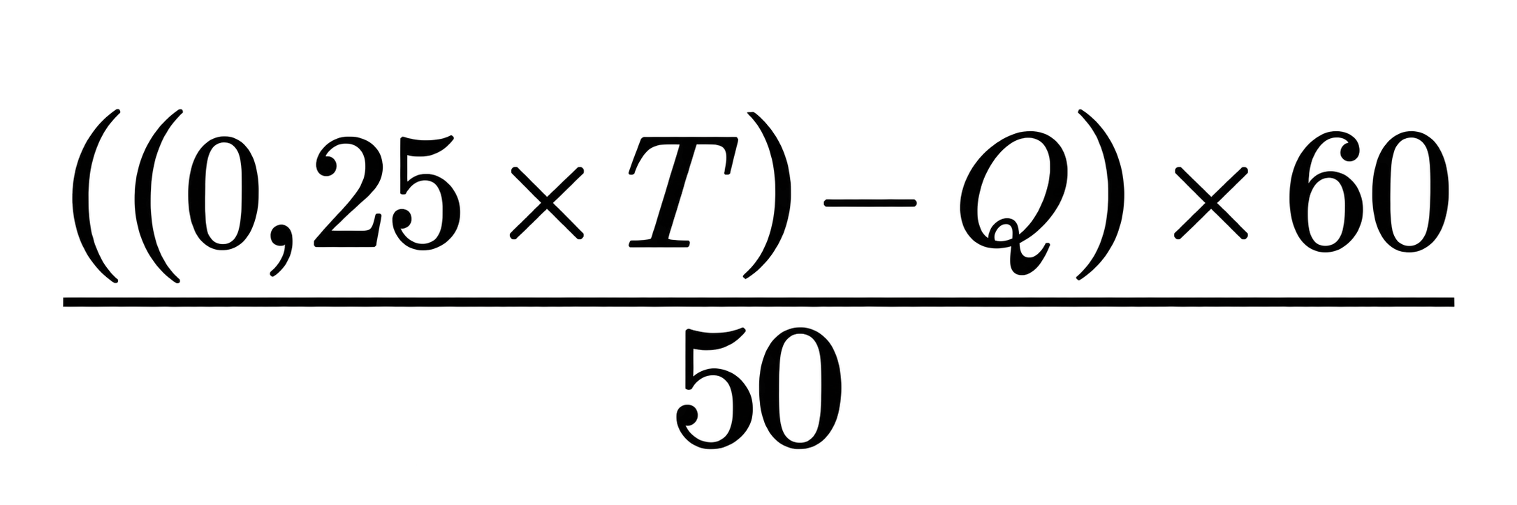 (((0,25 x T) - Q) x 60) / 50
